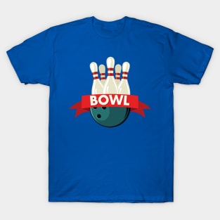 Bowl! T-Shirt